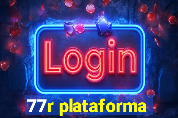77r plataforma